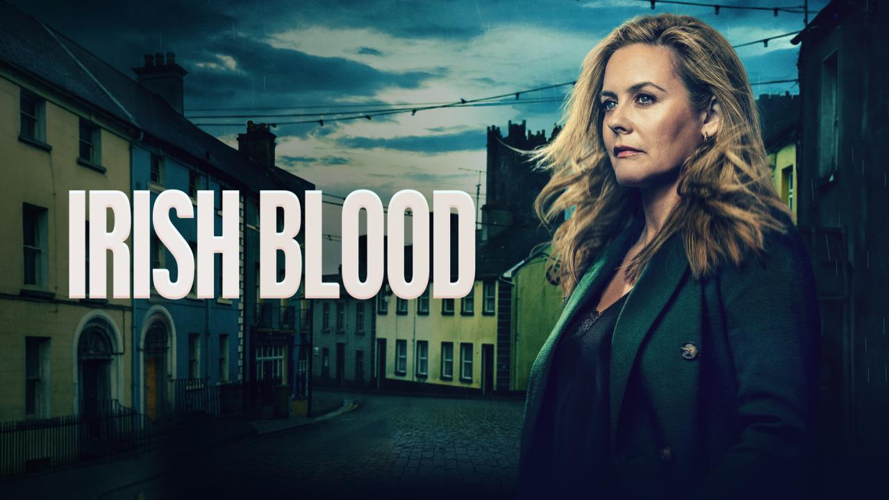 مشاهدة مسلسل Irish Blood الموسم الاول الحلقة 1 الاولي مترجمة بجودة عالية