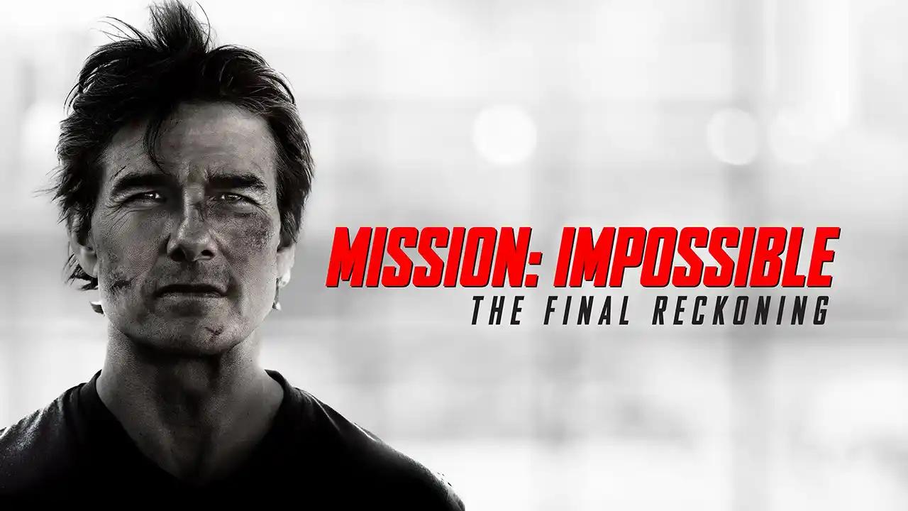 مشاهدة فيلم Mission: Impossible – The Final Reckoning 2025 مترجم HD اون لاين بجودة عالية