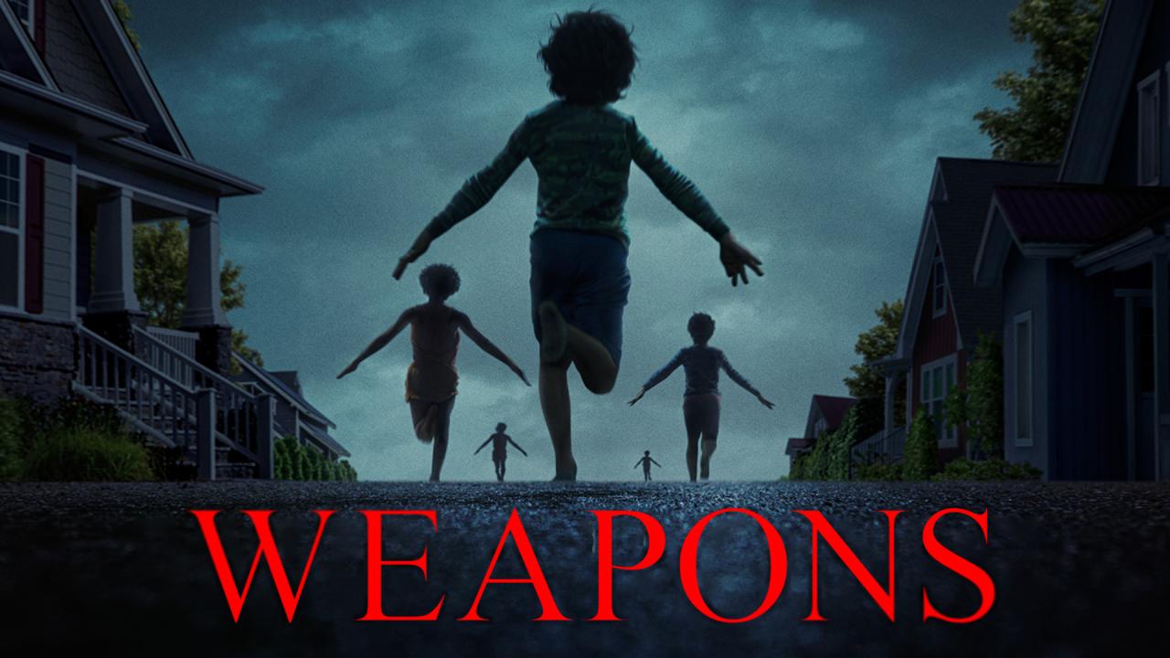 مشاهدة فيلم Weapons 2025 مترجم كامل HD بجودة عالية